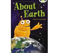 Pauline Cartwright Bug Club Non Fiction Year Two Lime B About Earth (Tascabile)