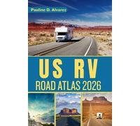 Pauline D Alvarez US RV Road Atlas 2026 (Tascabile)
