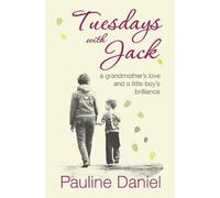 Pauline Daniel Tuesdays with Jack (Tascabile)