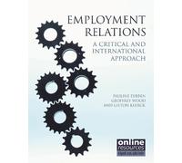 Pauline Dibben Geoffrey Employment Relations : A Critical and Inte (Tascabile)