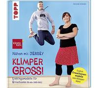 Pauline Dohmen Nähen mit JERSEY - KLIMPERGROSS: Lieblingsmode (Copertina rigida)