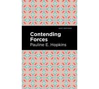 Pauline E. Hpokins Contending Forces (Tascabile) Mint Editions