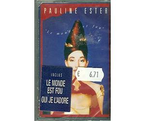 Pauline Ester - Le Monde Est Fou