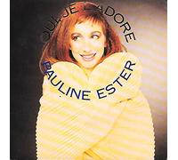 Pauline Ester - Oui,Je l'Adore et Nuit grise