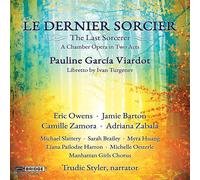 Pauline García Vi Pauline García Viardot: Le Dernier Sorcier (The Last Sorc (CD)