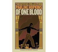 Pauline Hopkins Of One Blood (Tascabile)