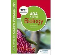 Pauline Lowrie Practice makes permanent: 400+ questions for AQA A- (Tascabile)