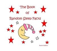 Pauline Malkoun The Book of Random Sleep Facts (Tascabile)