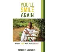 Pauline N Mburu You'll Smile Again (Tascabile)
