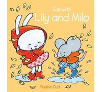 Pauline Oud Fall with Lily and Milo (Copertina rigida) Lily and Milo