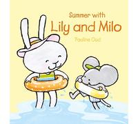 Pauline Oud Summer with Lily and Milo (Copertina rigida) Lily and Milo