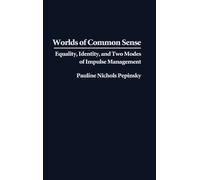 Pauline Pepinsky Worlds of Common Sense (Copertina rigida)