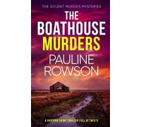 Pauline Rowson The Boathouse Murders (Tascabile) Solent Murder Mysteries