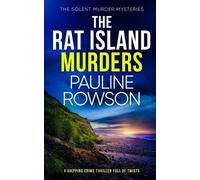 Pauline Rowson THE RAT ISLAND MURDERS a gripping crime thriller full (Tascabile)