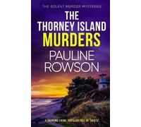 Pauline Rowson The Thorney Island Murders (Tascabile) Solent Murder Mysteries