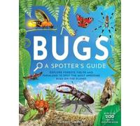 Pauline Savage Bugs: A Spotter's Guide (Copertina rigida) Spotter's Guide