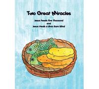 Pauline Shone Two Great Miracles: Jesus Feeds Five Thousand and Jesu (Tascabile)
