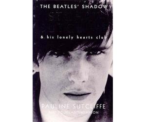 Pauline Sutcliffe The Beatles' Shadow (Tascabile)