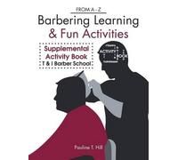 Pauline T Hill Barbering Learning & Fun Activities (Tascabile)