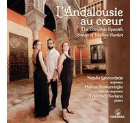 Pauline Viardot L'Andalousie Au Coeur: The Complete Spanish Songs of Paulin (CD)