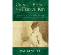 Pauline Yu Chinese Songs in a French Key (Tascabile)