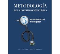 Paulino Vigil-de Gracia Metodología de la Investigación Clínica (Tascabile)
