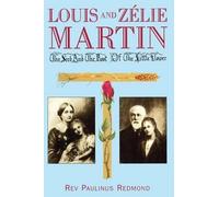 Paulinus Redmond Louis and Zelie Martin (Tascabile)