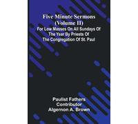 Paulist Fathers The Footprints of Time And a Complete Analysis of Ou (Tascabile)