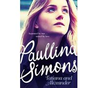 Paullina Simons Tatiana and Alexander (Tascabile)