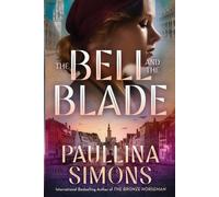 Paullina Simons The Bell and the Blade (Tascabile)