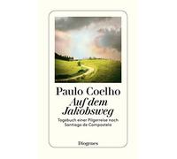Paulo Coelho Auf Dem Jakobsweg (Tascabile)