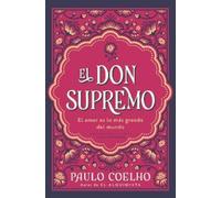 Paulo Coelho El Don Supremo (Tascabile)
