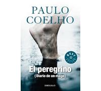 Paulo Coelho El peregrino: Diario de un mago / The Pilgrimage: Diary (Tascabile)