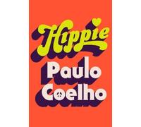 Paulo Coelho Hippie (Copertina rigida)