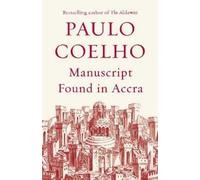 Paulo Coelho Manuscript Found in Accra (Tascabile)