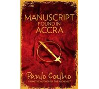 Paulo Coelho Manuscript Found in Accra (Tascabile)