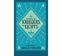 Paulo Coelho Maralde Meyer-Minn Handbuch des Kriegers des Lichts (de (Tascabile)