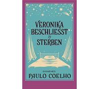 Paulo Coelho Maralde Meyer-Minne Veronika beschließt zu sterben (det (Tascabile)