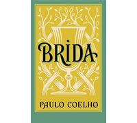 Paulo Coelho Maralde Meyer-Minnemann Brida (detebe) (Tascabile)