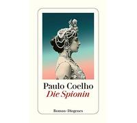 Paulo Coelho Maralde Meyer-Minnemann Die Spionin (detebe) (Tascabile)