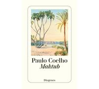 Paulo Coelho Maralde Meyer-Minnemann Maktub (detebe) (Tascabile)