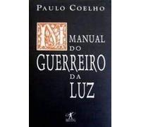 Paulo Coelho - O Manual do Guerreiro da Luz (BOOK)