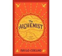 Paulo Coelho The Alchemist, 25th Anniversary (Tascabile)
