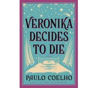 Paulo Coelho Veronika Decides To Die: A Novel Of Redemption (Tascabile)