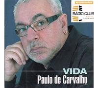 Paulo De Carvalho - Paulo de Carvalho - Vida [CD] 2006