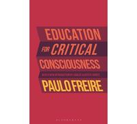 Paulo Freire Education for Critical Consciousness (Tascabile)