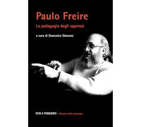 Paulo Freire. La pedagogia degli oppressi