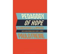 Paulo Freire Pedagogy of Hope (Copertina rigida)