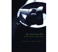 Paulo Henriques Britto The Clean Shirt of It (Tascabile)