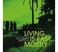 Paulo Living Is Easy Mostly (CD)